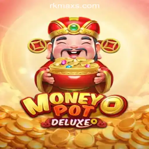 Exploring MoneyPotDELUXE at RKMAX Online Casino Philippines