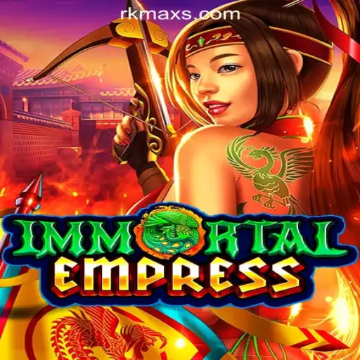 An In-Depth Look at ImmortalEmpress in RKMAX Online Casino Philippines