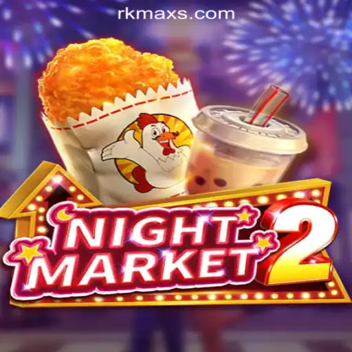 Exploring NightMarket2: A Deep Dive into the Popular Game with a Twist of RKMAX Online Casino Philippines