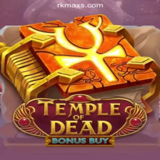 Enter the World of TempleofDeadBonusBuy at RKMAX Online Casino Philippines